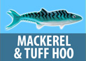 Mackerel & Tuff Hoo Moldcraft